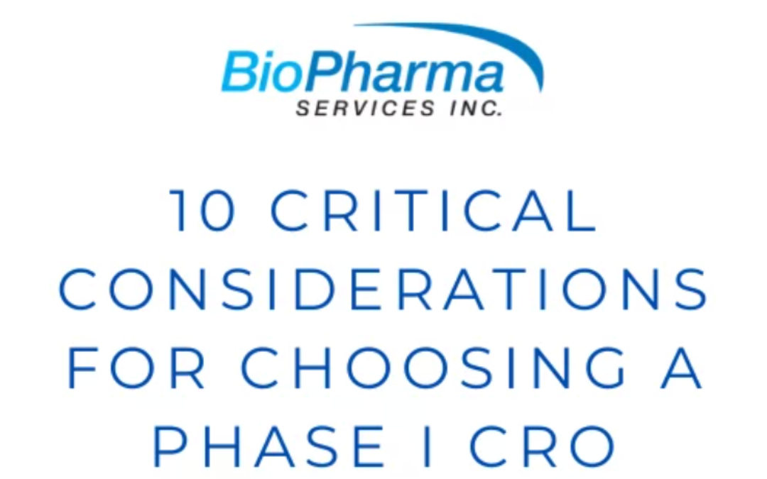 Choosing a Phase 1 Clinical Research Organization (CRO)